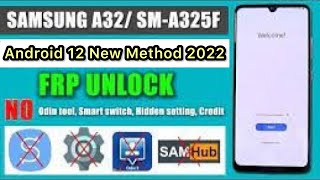 How To Frp Bypass Samsung A32 U2 U3 (SM-A325F) Android 12 ,Without alliance x |No Backup/No Restore
