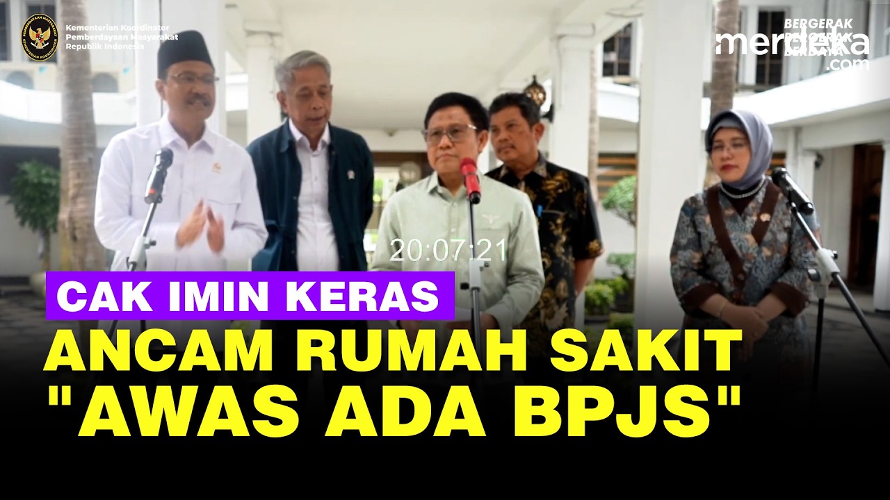 Keras! Menko Cak Imin Ancam Rumah Sakit Soal PBI Dinonaktifkan: Awas Ada BPJS yang Bisa ...