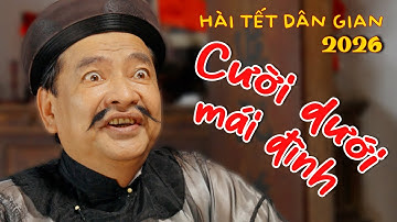 Hài tết dân gian mới nhất 2026 - Cười Dưới Mái Đình - Phim hài tết 2026 mới nhất