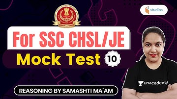 5:30 AM - For All Exams | Reasoning by Samashti Shukla | Mock Test - 10 Important for SSC CHSL/JE