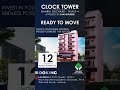 Clock Tower | Shah Builders | Bahria Orchard-4 | Ready To Move | 4th Project Of Shah Builders