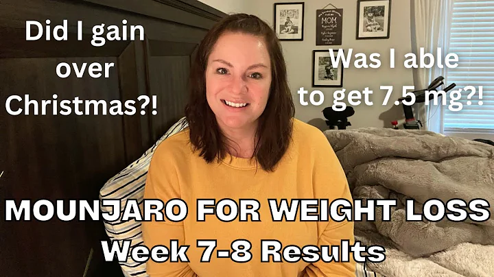 MOUNJARO FOR WEIGHT LOSS | Weeks 7 and 8 // Did I ...