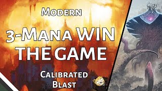 3-Mana WIN THE GAME | Calibrated Blast | Modern | MTGO