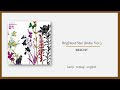 BRIGHT - Brighestest Star (Indie Version) [Kanji/Romaji/English Lyrics]