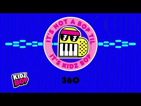 Putar 360 - Kidz Bop Kids