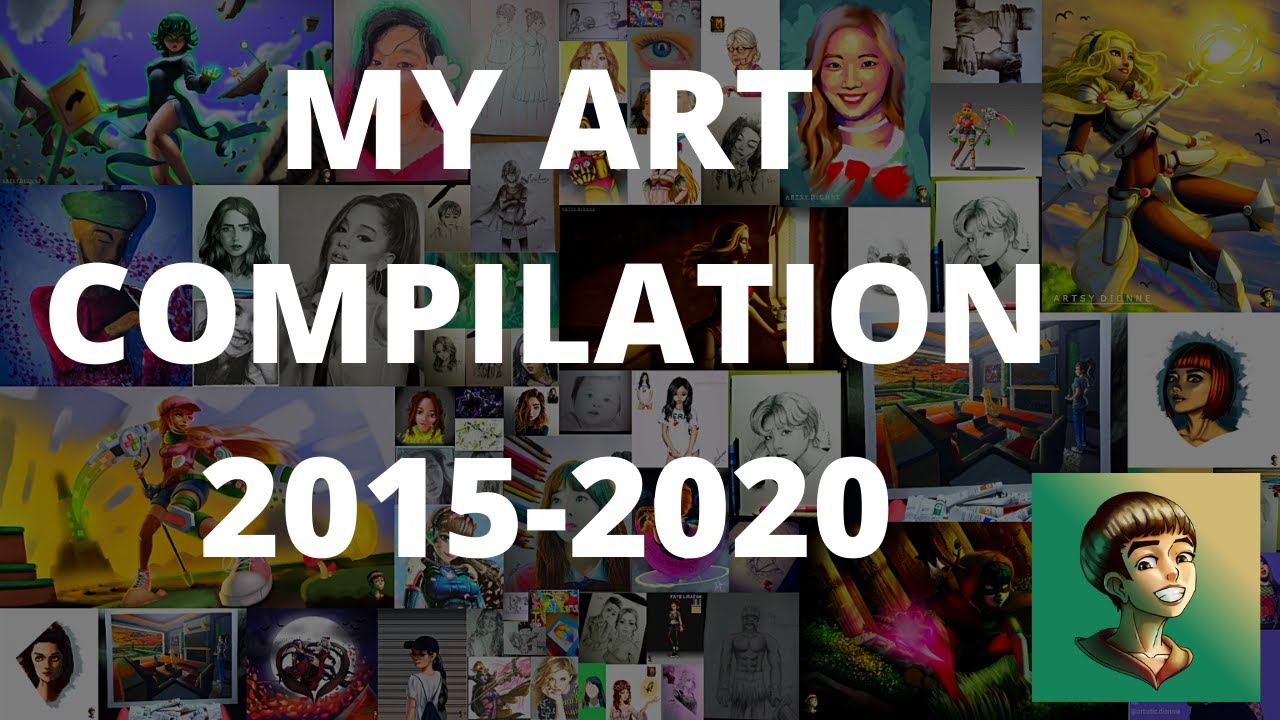 Art Compilation | 2015 (Beginning of my art journey) to 2020 - YouTube