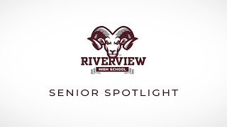Riverview High School Senior Spotlight