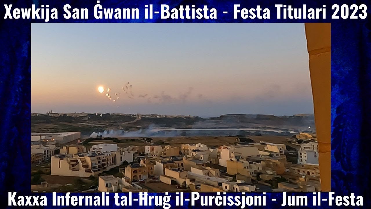 𝐊𝐚𝐱𝐱𝐚 𝐈𝐧𝐟𝐞𝐫𝐧𝐚𝐥𝐢 𝐭𝐚𝐥-Ħ𝐫𝐮ġ 𝐢𝐥-𝐏𝐮𝐫ċ𝐢𝐬𝐬𝐣𝐨𝐧𝐢 (𝟐𝟎𝟐𝟑) / 𝐗𝐞𝐰𝐤𝐢𝐣𝐚 / 𝐅𝐞𝐬𝐭𝐚 𝐭𝐚' 𝐒𝐚𝐧 Ġ𝐰𝐚𝐧𝐧 𝐢𝐥-𝐁𝐚𝐭𝐭𝐢𝐬𝐭𝐚