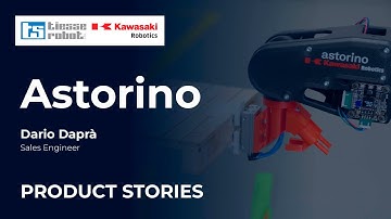 TIESSE ROBOT Kawasaki Robotics | Product Stories - ASTORINO