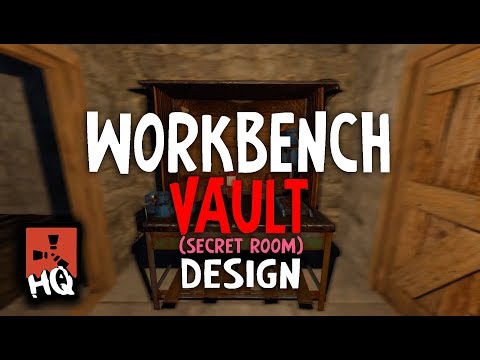 workbench vault secret room rust