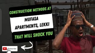 MUFASA APARTMENTS CONSTRUCTION METHODS YOU DIDN'T KNOW ABOUT