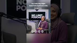 Can, Could, May, Might | Modal Verbs Explained in Urdu | English Grammar Made Easy |#podcast