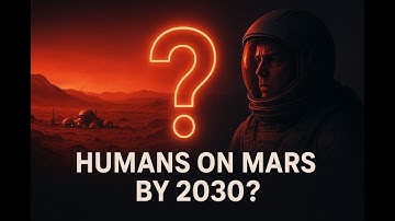 “Will Humans Really Live on Mars by 2030?”