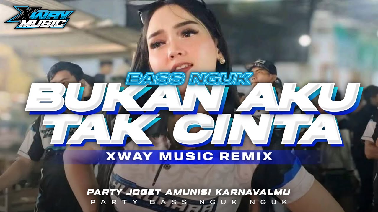 DJ BUKAN AKU TAK CINTA BASS NGUK NGUK || PARTY KARNAVAL TERBARU‼️VIRAL TIKTOK