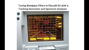 5  - Tuning Bandpass Filters in Elecraft K2 with Tracking Generator & Spectrum Analyzer