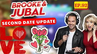 Brooke And Jubal Second Date Update | EP. 92 | She Said He Looks Like Her BROTHER 😭😱🔥