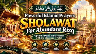 Download lagu Powerful Sholawat for Rizq & Abundant Blessings | Open the Doors of Sustenance