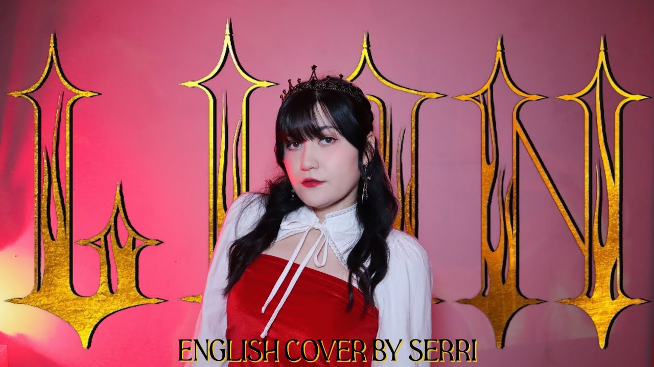 (G)I-DLE ((여자)아이들) - LION || English Cover by SERRI *2024 Version*