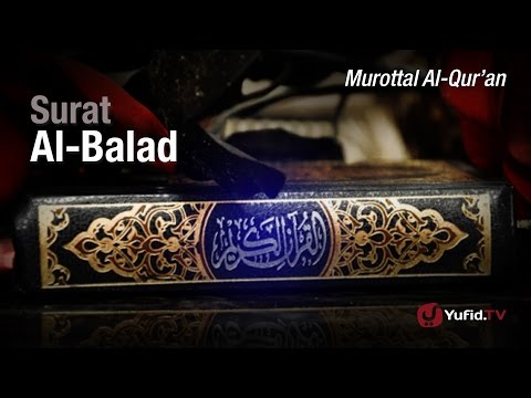 murottal-al-qur'an:-surat-al-balad---ustadz-ulin-nuha