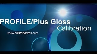 Technidyne PROFILE/Plus™ Gloss Calibration Sequence