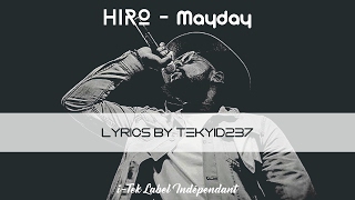 Hiro - Mayday (Lyrics by Tekyid237)