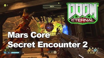 Doom Eternal - Mars Core Secret Encounter 2