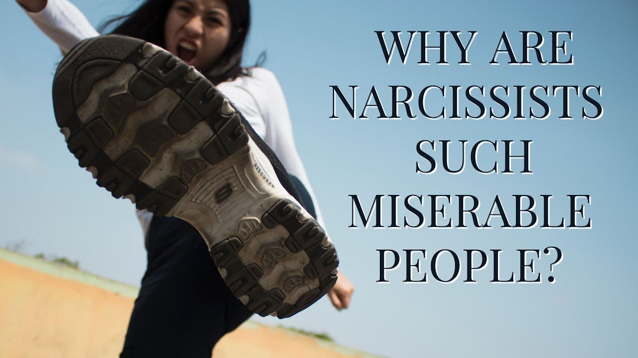 WHY ARE NARCISSISTS MISERABLE?