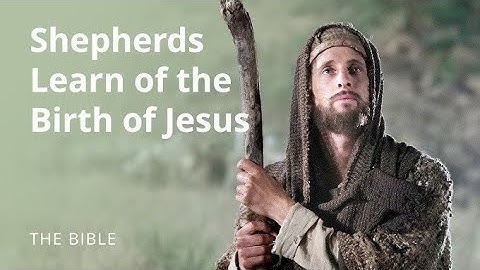 Luke 2 | Shepherds Learn of the Birth of Christ | The Bible