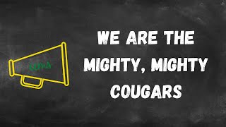 We Are the Mighty, Mighty Cougars