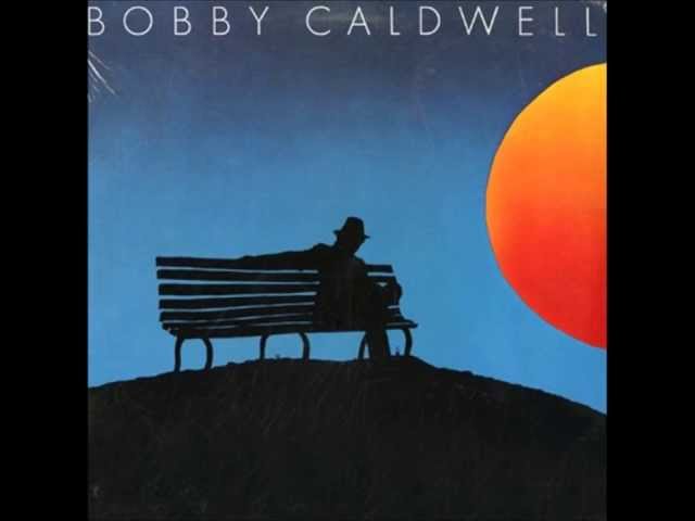 Can’t Say GoodbyeBobby Caldwell