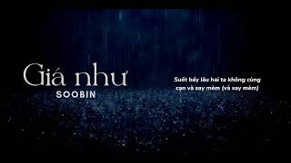Giá như - SOOBIN lyrics video
