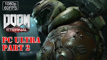 DOOM Eternal Campaign Playthrough Part 2: Exultia (1080p 60fps, RTX 3090) (No Commentary)