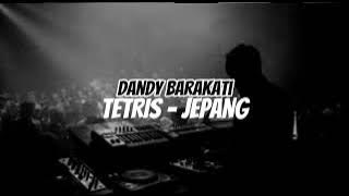 DJ TETRIS JEPANG X PANCURI HATI ANGEL  - DANDY BARAKATI ( Reggae Jump ) 2022