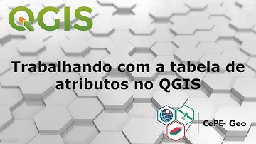 Trabalhando com a tabela de atributos no QGIS