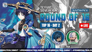 Teyvat Sovereigns Cup - Round of 16 | Genshin Impact Spiral Abyss Tournament