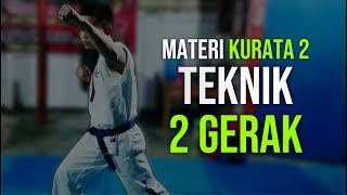 TARUNG DERAJAT | KURATA 2 | Teknik 2 Gerak