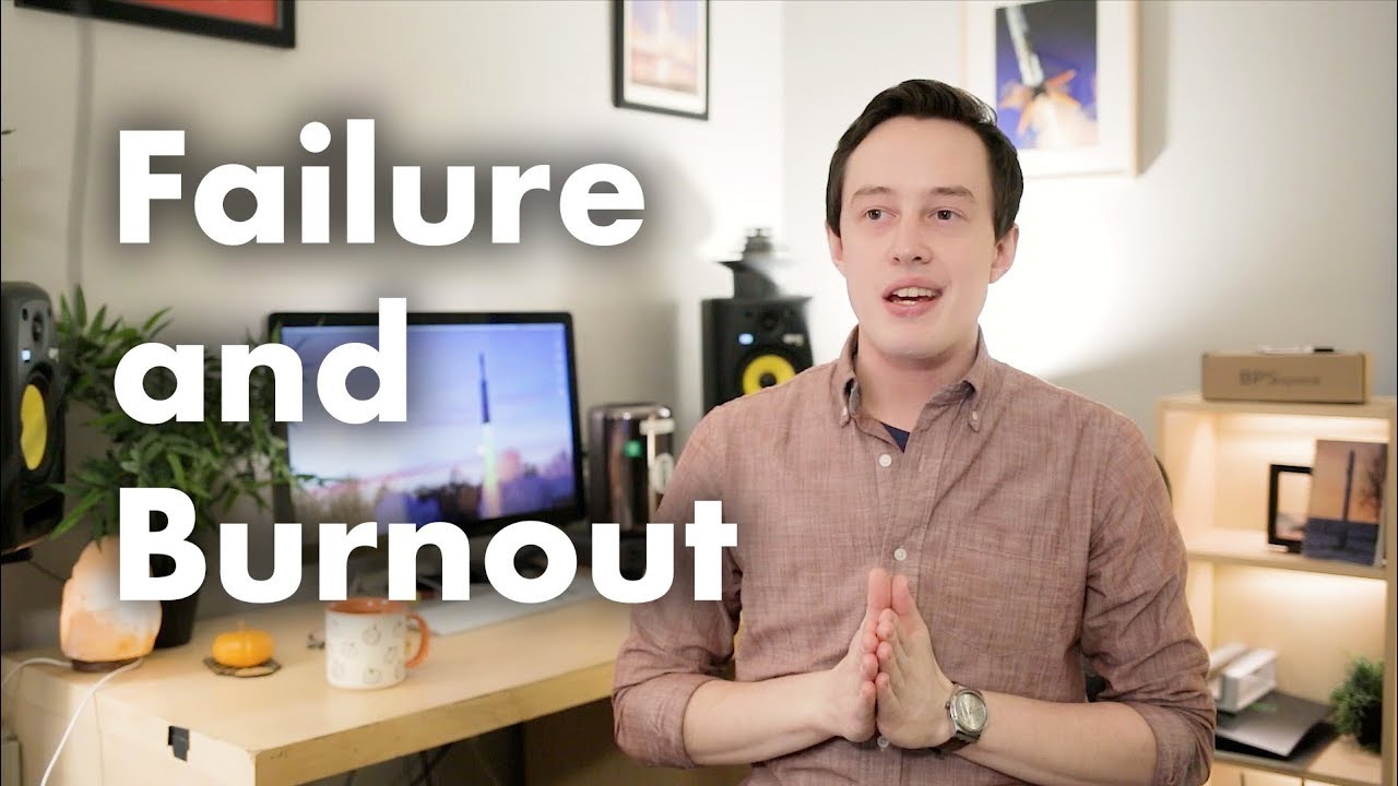 Failure and Burnout