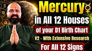 Mercury in 12 Houses of your D1 Birth Chart Extensive Research for all 12 Signs Benefic V/S Malefic Mercury In Zodiac Signs