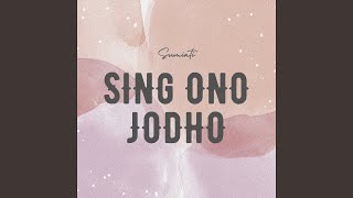 Sing Ono Jodho