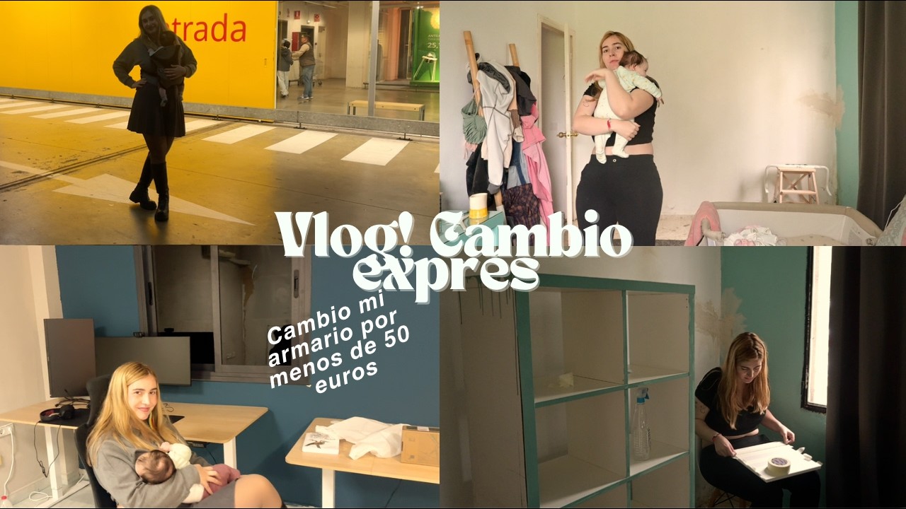 VLOGGG¡¡¡¡ Cambio EXPRÉS del armario POR MENOS DE 50 EUROS!!!
