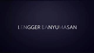 LENGGER BANYUMASAN