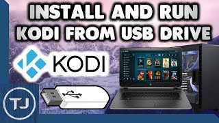 Install & Run Kodi From USB Flash Drive!