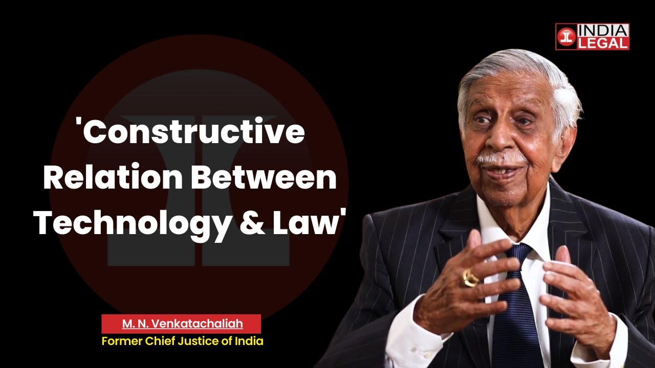 Justice M.N Venkatachaliah In The Mega Launch of INDIA LEGAL App