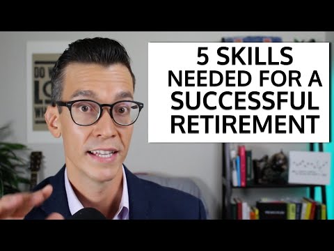 Retirement Skill Five Retirement Skills You Need For A Successful Retirement. - YouTube