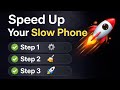 Speed Up Your Slow Phone (3 Quick Fixes)”
