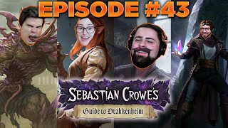 #43. Sebastian Crowe Guides Us Back To Drakkenheim | Eldritch Lorecast | DnD 5e | Podcast | D&D