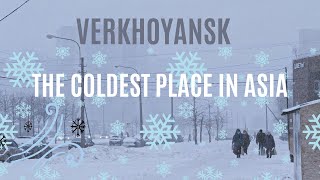 The Coldest Place In Asia Is INSANE (Verkhoyansk)