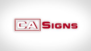 Get to know CA Signs - Custom Architectural Signage