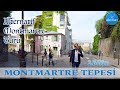 Montmartre tepesi 2 blm  alternatif montmartre turu