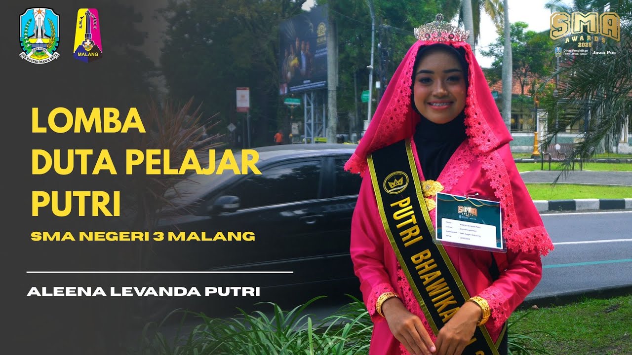 Jawa Pos SMA Awards 2025 – Duta Pelajar Putri – SMA Negeri 3 Malang